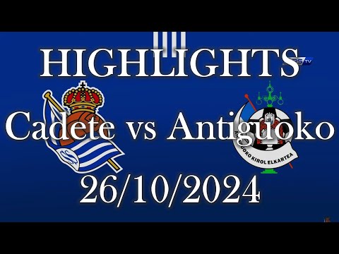 HIGHLIGHTS | Real Sociedad Cadete vs Antiguoko KE sub16 | Liga Vasca Cadete J8 (26/10/2024)