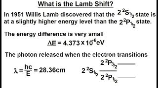 Physics - Ch 66.5 Quantum Mechanics: The Hydrogen Atom (44 of 78) What is the Lamb Shift?