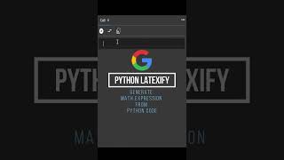 Google Latexify Library | Compile Python Code to Math Expression #shorts #python #latex #code