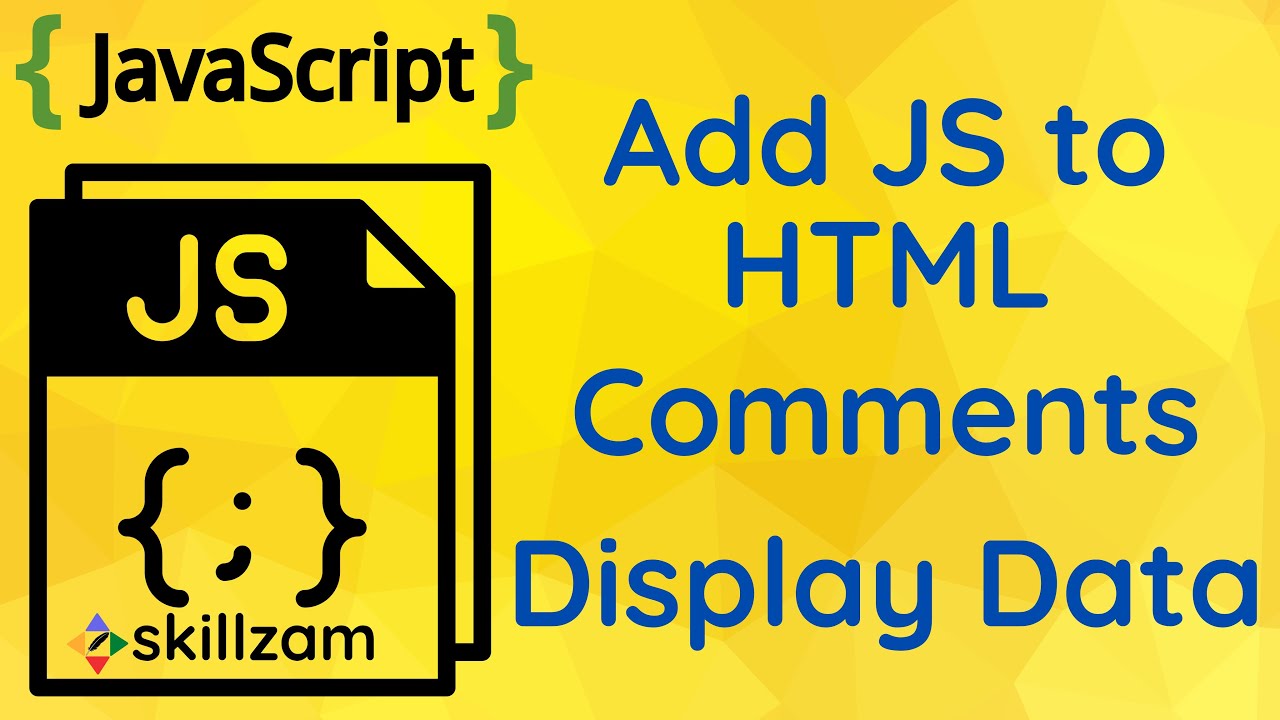 02 JavaScript - Add JavaScript to HTML - Comments in JS - Display Data in JavaScript