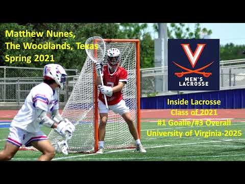 Matthew Nunes-Goalie, The Woodlands, TX- Spring 2021 Highlights- UVA 2025