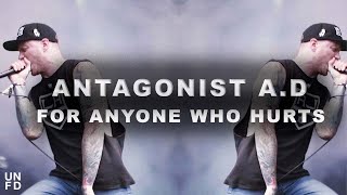 Antagonist A.D - For Anyone Who Hurts [Official Music Video]