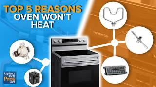 Oven Not Heating? Test These 5 Parts First