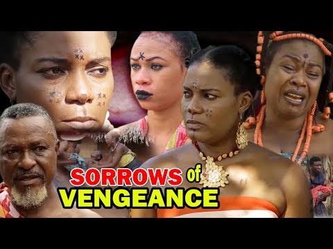 Sorrows Of Vengeance Season 3 - (New Movie) 2019 Latest Nollywood Epic Movie | Nigerian Movies 2019