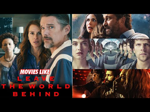 10  Netflix's "Leave the World Behind" Like Thriller Movies