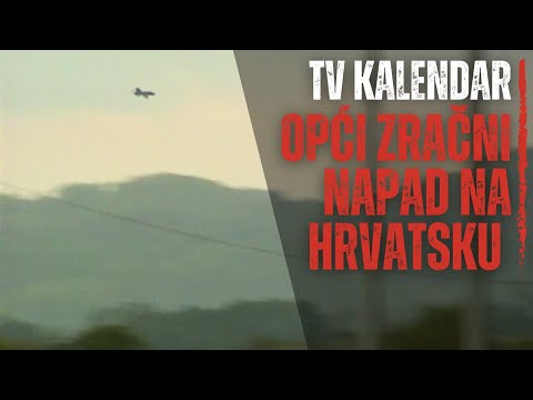 TV kalendar: Opći zračni napad na Hrvatsku