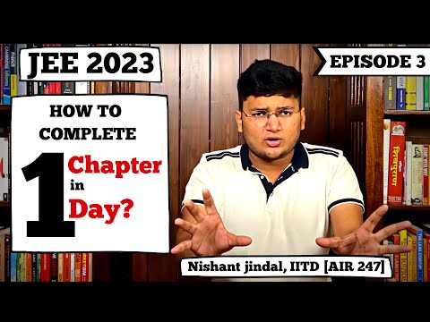 JEE 2023: Complete One Chapter per Day at Advance Level | Strategy & Roadmap Series | Episode 3