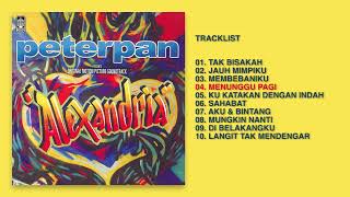 Download lagu Peterpan - Album Alexandria | Audio HQ mp3