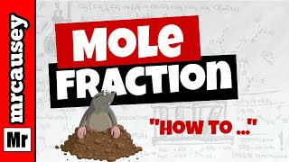 Mole Fraction Explained