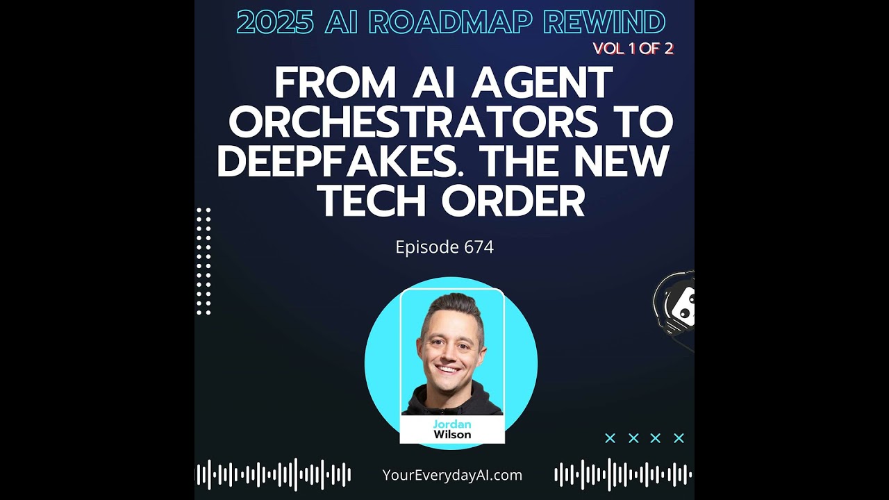 From AI Agent Orchestrators to Deepfakes. The New Tech Order