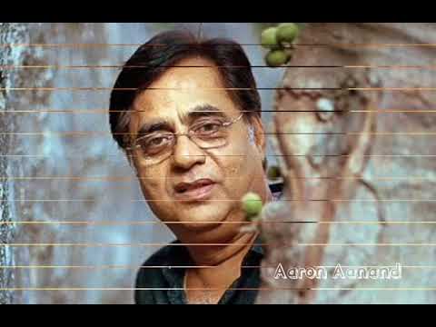Aankhon se yu aansu dhalke by Jagjit Singh