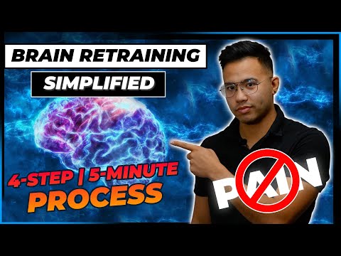 Brain Retraining Simplified, Step-by-Step Guide *WORKS FOR CHRONIC PAIN* [2025 UPDATED]