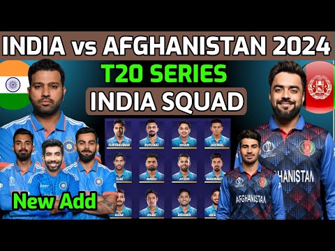 India vs Afghanistan T20 Series 2024 | India vs Afghanistan T20 Squad 2024|Ind vs Afg T20 Squad 2024
