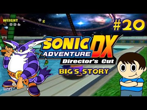 Cattigan619 Plays:Sonic Adventure DX(Big's Story) pt20