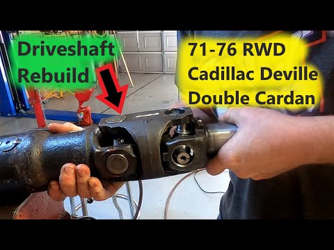 71-76 RWD Cadillac Deville - Double Cardan Driveshaft Rebuild