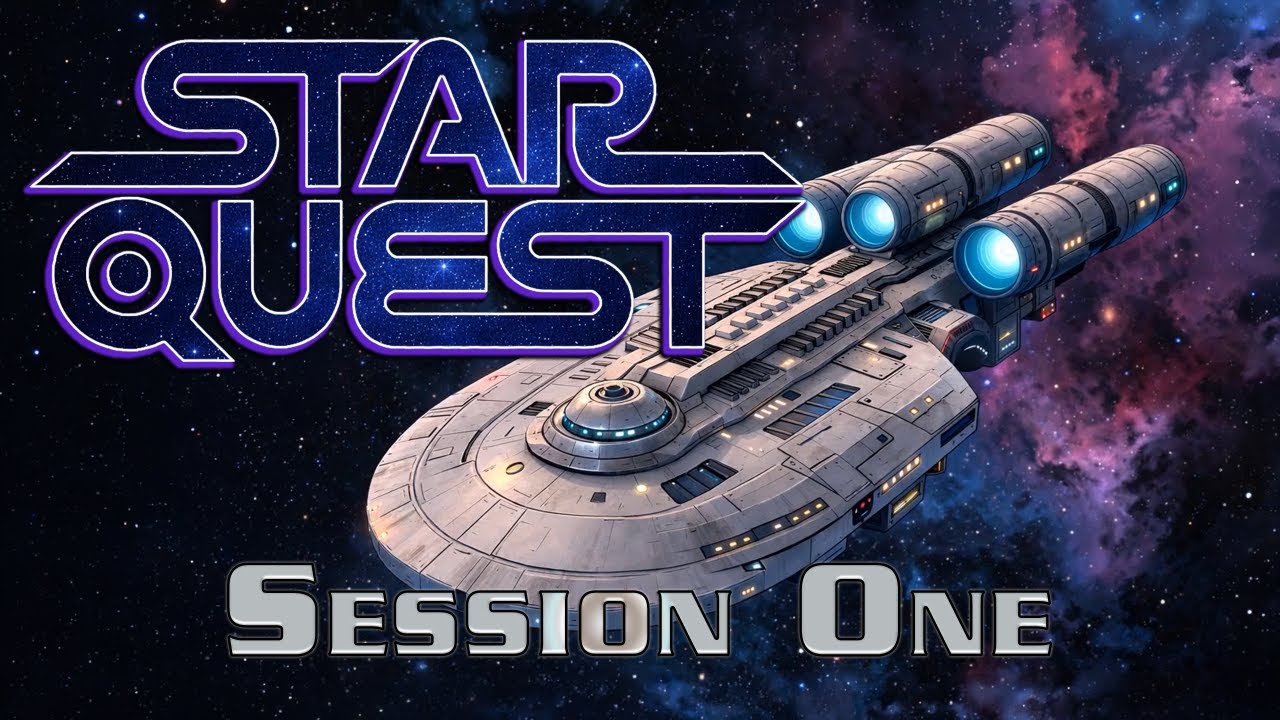 STAR QUEST - SESSION ONE