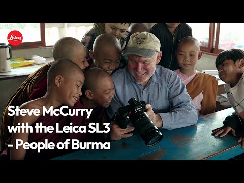 Steve McCurry with the Leica SL3 - People of Burma