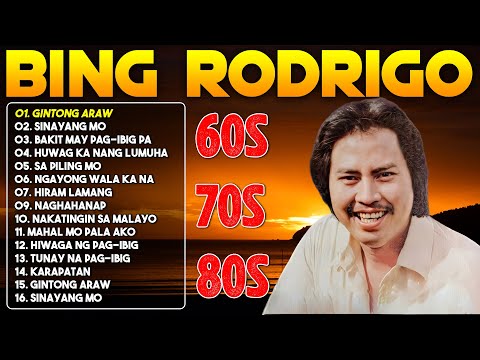 Bing Rodrigo  - Greatest Hits Love Songs☀️OPM Tagalog Nonstop Playlist 2025