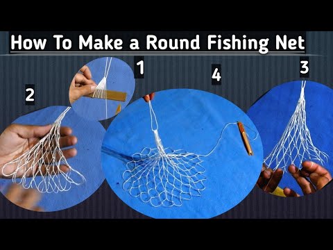 how to make a round fishing net | fishing net making | fish net making
