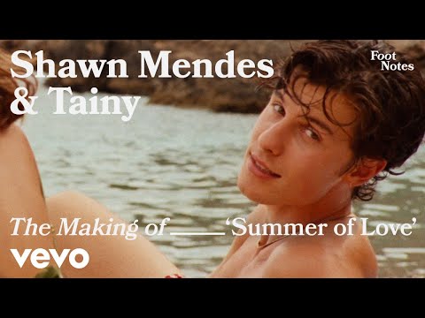 Shawn Mendes, Tainy - The Making of 'Summer of Love' (Vevo Footnotes)