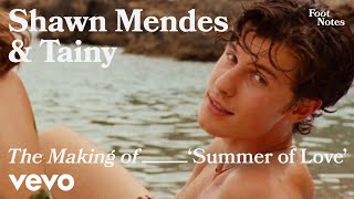 Shawn Mendes, Tainy - The Making of 'Summer of Love' (Vevo Footnotes)