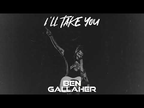 Ben Gallaher - I'll Take You (Official Visualizer)