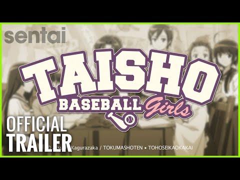Taisho Baseball Girls Trailer