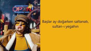 Mor ve Ötesi - Sultan-ı Yegâh sözleri (lyrics)