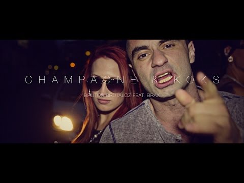 BRUTOS BRUTALOZ FEAT. BRAX - CHAMPAGNE & KOKS