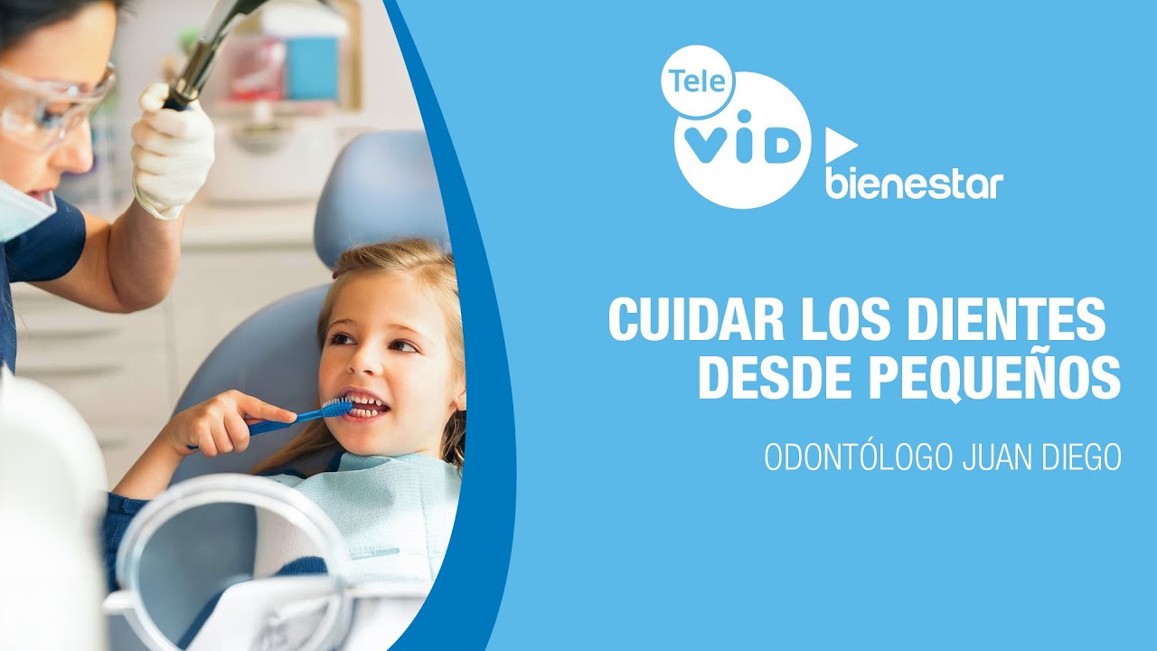 🏥💉Cuidar los Dientes desde pequeños, Salud VID - Tele VID ▶️ Bienestar