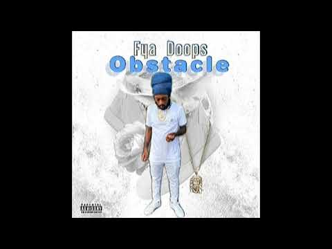 Fya Doops- Obstacle (Official Audio)