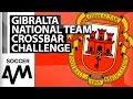 Crossbar Challenge - GIBRALTAR National Team.