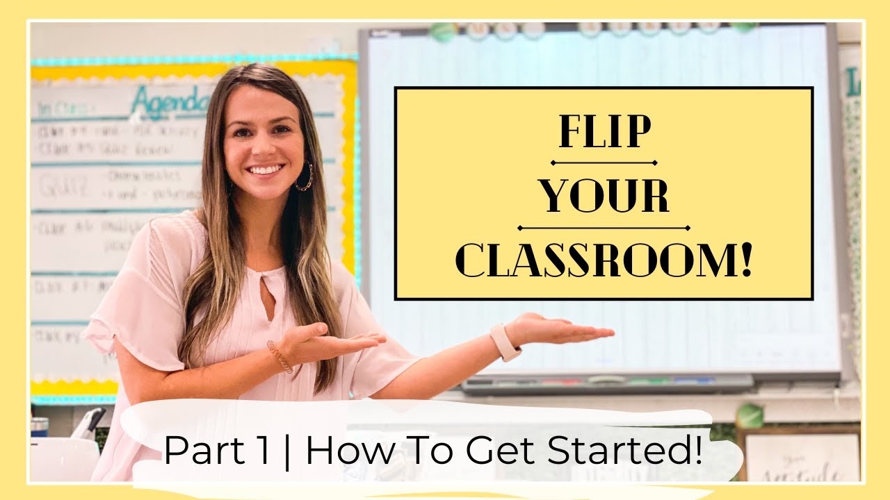 Flipped Classroom | How to Get Started | Part 1