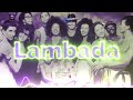 Kaoma Lambada Criostasis Remix Official Remix