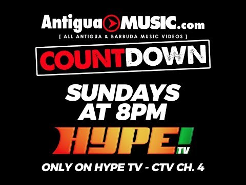 Hype TV's AntiguaMusic.com Countdown Episode 5 Part 4