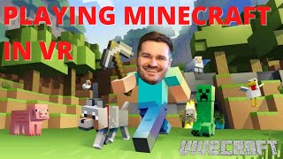 Minecraft in VR using Vivecraft - First Time Playing!