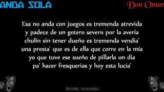 Anda Sola - Don Omar (Letra)