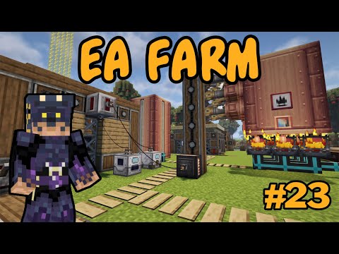 More Sandwiches and More POWER! - E23 - EA Farm Modded Minecraft