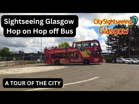 A Tour of Glasgow in The Sightseeing Bus - City Sightseeing Review.