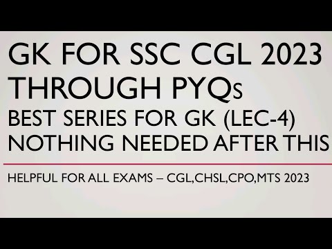 GK for SSC Exams 2023 through PYQs | CGL,CHSL,CPO,MTS,STENO