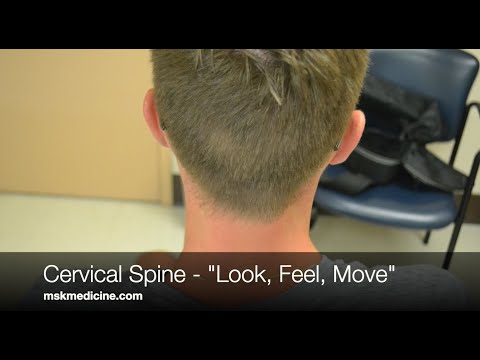 Cervical spine - Look, Feel, Move