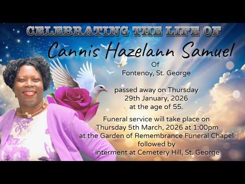 Celebrating the life of: Cannis Hazelann Samuel