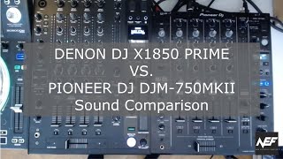 Video thumbnail for DENON DJ X1850 PRIME vs. PIONEER DJ DJM-750MKII Sound Comparison (General Sound, EQ, Filter) by New Electronic Frontier