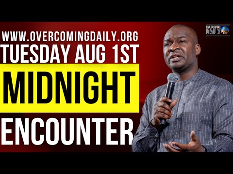[TUESDAY AUG 1ST] MIDNIGHT SUPERNATURAL ENCOUNTER WITH THE WORD OF GOD | APOSTLE JOSHUA SELMAN
