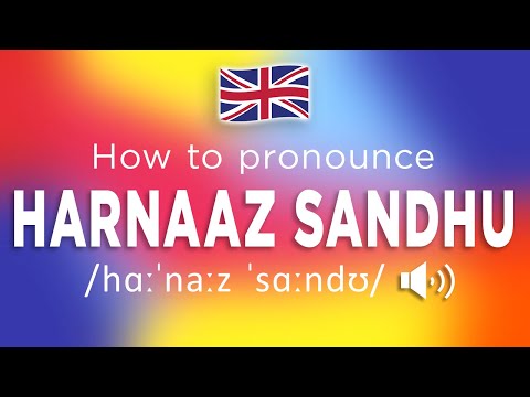 How To Pronounce Harnaaz Sandhu (100% CORRECTLY!!)