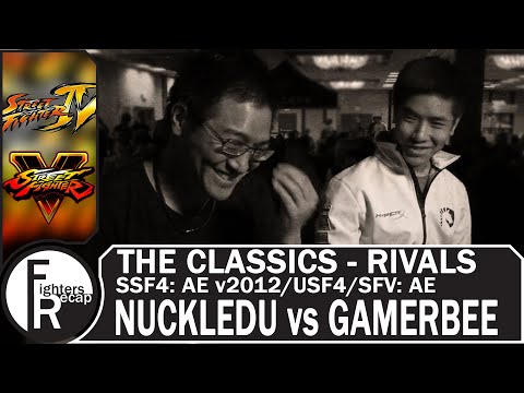 THE CLASSICS - RIVALS | NUCKLEDU vs GAMERBEE(SSF4: AE v2012/USF4/SFV: AE)
