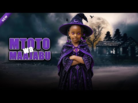 MTOTO WA MAAJABU Full Movie #love
