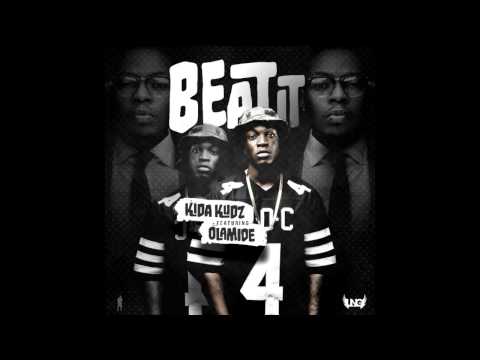 Kida Kudz - Beat It Ft Olamide [NEW OFFICIAL 2014]