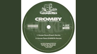 CROMBY - House Flava (CARISTA Remix) video