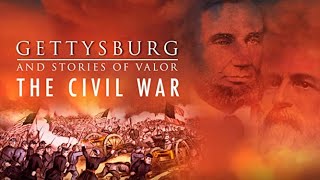 Gettysburg and Stories of Valor - Part 1